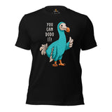 Dodo Motivational Kidcore Aesthetic T-Shirt - Extinct Flightless Bird & Animals, Endangered Species Shirt - You Can Dodo It Shirt - Black