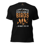 Bird Nerd T-Shirt - Nice Tits, Tufted Titmouse Tee for Birdwatcher, Avian Lover & Outdoorsy Birder - I Always Look At Birds Shirt - Black