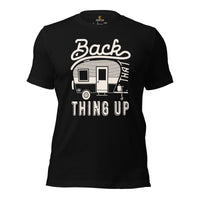 Camping & Hiking Shirt - Presents, Gift Ideas for Campers, RV Owners, Nature Lovers - Happy Camper Tee Shirt - Back That Thing Up T-Shirt - Black