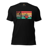 Kayaking T-Shirt - Embrace The Lake & River Life - Float Like A Space Ship Today Shirt - Wassersports Shirt - Gift for Avid Paddlers - Black