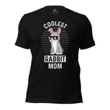 Coolest Rabbit Mom T-Shirt - Easter Buck Bunny Shirt - Hare Shirt - Ideal Gift for Rabbit Mom & Whisperer, Animal Lovers & Pet Owners - Black