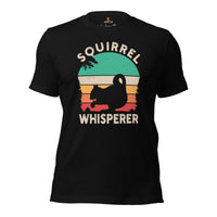 Squirrel Whisperer T-Shirt - Chipmunk, Gerbil, Nutcracker, Woodland Animal Tee - Ideal Gift for Squirrel Dad/Mom, Lovers & Feeders - Black