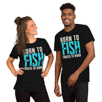 Fishing & PFG T-Shirt - Gift for Fisherman - Bass Masters & Pros Shirt - Fly Fishing Shirt - Born To Fish Forced To Work Shirt - Black, Unisex