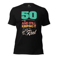 Fishing & PFG T-Shirt - 50th Birthday Gift Ideas for Fisherman - Bass Masters & Pros Shirt - 50 And Still Keeping It Reel Shirt - Black