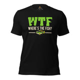 Fly-Fishing & PFG T-Shirt - Gift Ideas for Fisherman - Bass Masters & Pros Shirt - Master Baiter Shirt - WTF Where's The Fish Shirt - Black