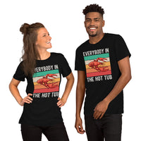 Crawfish, Crayfish, Crawdad & Lobster T-Shirt - Fishing & PFG Tee - Gift for Fisherman - Everybody In The Hot Tub Retro Aesthetic Shirt - Black, Unisex