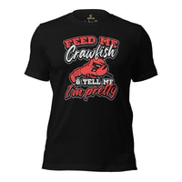 Crawfish, Crayfish, Crawdad & Lobster T-Shirt - Fishing & PFG Tee - Gift for Fisherman - Feed Me Crawfish And Tell Me I'm Pretty Shirt - Black