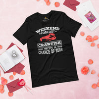 Fishing & PFG T-Shirt - Gift for Fisherman, Beer Lovers - Weekend Forecast Crawfish With A Chance Of Beer Shirt - Crayfish, Crawdad Tee - Black