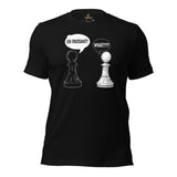 Funny Chess T-Shirt - Christmas & Birthday Gift For Him & Her, Chess Player & Lover - Typical Gamer Tee - En Passant Chess Pieces Shirt - Black