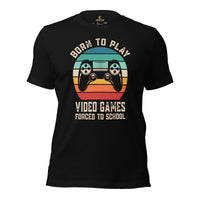 Video Game T-Shirt - Christmas & Birthday Gaming Gift For Him & Her, A Typical Gamer - Born To Play Video Games Forced To Work Shirt - Black