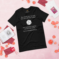 Funny DnD & RPG Games T-Shirt - Gaming Gift Ideas for Him & Her, Typical Gamers - You Reach Out To Push The Lorc Off The Ledge Shirt - Black