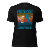 Football Fanatic Distressed Vintage Graphic T-Shirt - Gifts for Football Fans & Beer Lovers - All I Care About Is Football & Beer Shirt - Black