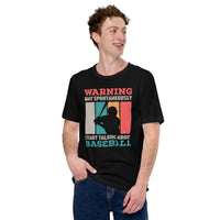 Funny Baseball T-Shirt - Gift Ideas for Him & Her, Baseball Lovers & Enthusiasts - May Spontaneously Start Talking About Baseball Shirt - Black