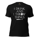 Funny Baseball T-Shirt - Gift Ideas for Him & Her, Baseball Lovers & Enthusiasts - I Drink And I Throw Things Shirt - Game Day Tee - Black