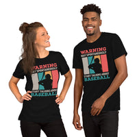Funny Baseball T-Shirt - Gift Ideas for Him & Her, Baseball Lovers & Enthusiasts - May Spontaneously Start Talking About Baseball Shirt - Black, Unisex