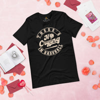 Funny Baseball T-Shirt - Gift Ideas for Him & Her, Baseball Lovers & Enthusiasts - Vintage There's No Crying In Basketball Shirt - Black