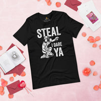 Funny Baseball T-Shirt - Gift Ideas for Him & Her, Baseball Lovers & Enthusiasts - Steal I Dare Ya Tee - Game Day Tees for Men & Women - Black