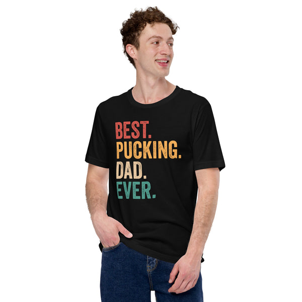 Hockey Game Outfit & Attire - Ideal Bday, Father's Day & Christmas Gifts for Proud Hockey Players - Funny Best Pucking Dad Ever T-Shirt - Black