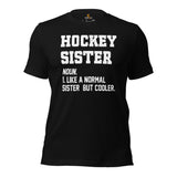 Hockey Jersey, Game Outfit & Attire - Ideal Bday & Christmas Gifts for Hockey Players & Goalies - Funny Hockey Sister Definition Shirt - Black