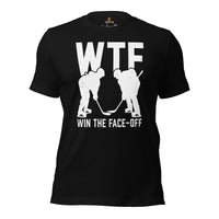 Hockey Game Outfit & Attire - Ideal Bday & Christmas Gifts for Ice Hockey Players & Goalies - Funny WTF Win The Face-Off T-Shirt - Black