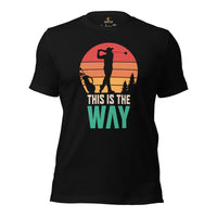 Golf Tee Shirt & Outfit - Unique Bday & Christmas Gift Ideas for Guys, Men & Women, Golfers & Golf Lover - Vintage This Is The Way Tee - Black