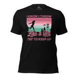 Retro Disk Golf T-Shirt - Frisbee Golf Attire & Apparel - Gift Ideas for Disc Golfers - Funny I Throw Like A Girl Try To Keep Up Tee - Black