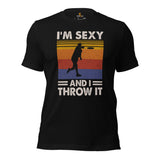 Retro Disk Golf Shirt - Frisbee Golf Attire & Apparel - Gift Ideas for Him & Her, Disc Golfers - Funny I'm Sexy And I Throw It T-Shirt - Black
