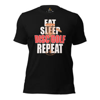 Disk Golf Shirt - Gift for Disc Golfer - Disc Golf Apparel & Attire - Disc Golf Shirt - Disk Golf Gifts - Eat Sleep Disc Golf Repeat Shirt - Black