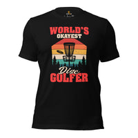 Disk Golf T-Shirt - Frisbee Golf Attire & Apparel - Gift Ideas for Him & Her, Disc Golfer - Vintage World's Okayest Disc Golfer Tee - Black