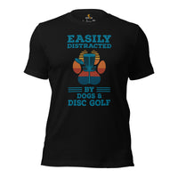 Disk Golf Shirt - Frisbee Golf Attire - Gift Ideas for Disc Golfer & Dog Lover - Funny Easily Distracted By Dogs And Disc Golf Tee - Black