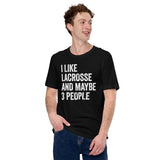 Lax T-Shirt & Clothting - Lacrosse Gifts for Coach & Players - Ideas for Guys, Men & Women - Funny I Like Lacrosse & Maybe 3 People Tee - Black