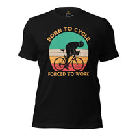 Cycling Gear - Bike Clothes - Biking Attire, Outfit, Apparel - Gifts for Cyclists, Bicycle Enthusiasts - Vintage Born To Cycle T-Shirt - Black