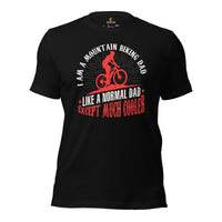 Cycling Gear - MTB Clothing - Biking Attire, Outfits - Father's Day Gifts for Cyclists - Funny MTB Dad Like A Normal Dad But Cooler Tee - Black