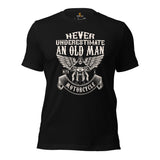 Motorcycle Gear - Gifts for Motorbike Riders - Moto Gears, Biker Attire - Funny Never Underestimate An Old Man With A Motorcycle Tee - Black