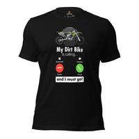 Dirt Motorcycle Gear - Dirt Bike Attire, Clothes - Gifts for Motorbike Riders - Biker Outfits - Funny My Dirt Bike Is Calling T-Shirt - Black
