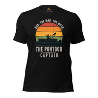 Fishing & Vacation Shirt, Outfit - Boat Party Attire - Gift for Boat Owner, Fisherman - Dad The Man The Myth The Pontoon Captain Tee - Black