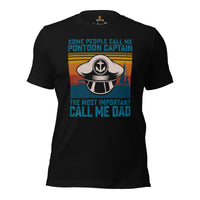 Fishing & Vacation Shirt, Outfit - Boat Party Attire - Gift for Boat Owner, Boater, Fisherman - The Most Important Call Me Dad T-Shirt - Black