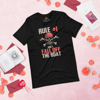 Pirates T-Shirt - Cool Skull Shirt - Funny Vacation Shirt, Boat Party Outfit - Gift for Boat Owner - Rule 1: Don't Fall Off The Boat Shirt - Black