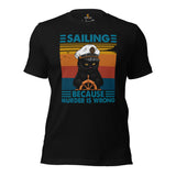 Fishing & Vacation Outfit, Clothes - Boat Party Attire - Gift for Boat Owner, Cat Lover - Funny Sailing Because Murder Is Wrong T-Shirt - Black