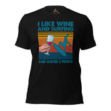Surfing T-Shirt - Seaside, Beach Vacation Outfit, Attire - Gift for Surfer, Outdoorsman, Nature Lover - I Like Wine And Surfing T-Shirt - Black
