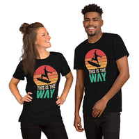 Surfing T-Shirt - Seaside & Beach Vacation Outfit, Attire - Gift for Surfer, Outdoorsman, Nature Lovers - Retro This Is The Way Tee - Black, Unisex