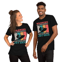 Jet Ski Surfing Shirt & Gear - Beach Vacation Outfit, Attire - Gift for Surfer, Outdoorsman - Funny May Start Talking About Jet Ski Tee - Black, Unisex