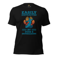 Skiing Shirt - Snowboarding Attire, Gear, Clothes, Outfit - Gift Ideas for Snowboarders - Easily Distracted By Dogs & Snowboarding Tee - Black