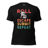 Brazillian Jiu Jitsu T-Shirt - BJJ, MMA Attire, Wear, Clothes, Outfit - Gifts for Fighters, Wrestlers - Roll Escape Submit Repeat Tee - Black