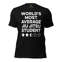 Jiu Jitsu T-Shirt - BJJ, MMA Attire, Wear, Clothes, Outfit - Gifts for Fighters, Wrestlers - World's Most Average Jiu Jitsu Student Tee - Black
