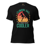 Mountaineering T-Shirt - Gifts for Rock Climbers, Hikers, Outdoorsy Mountain Men - Climbing Outfit, Clothes - Proud Climbing Dad Tee - Black