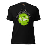 Pickleball T-Shirt - Pickle Ball Sport Outfit, Clothes For Men & Women - Gifts for Pickleball Players - Funny It's Pickleball Y'all Tee - Black