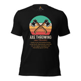 Lumberjack T-Shirt - Gift for Logger, Carpenter, Axe Thrower - Logging, Hatchet Axe Throwing Outfit - Funny Axe Throwing Definition Tee - Black