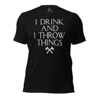 Lumberjack T-Shirt - Gift for Logger, Carpenter, Wine & Beer Lover - Logging, Carpentry Outfit, Clothes - I Drink & I Throw Things Tee - Black