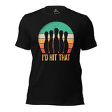 Men's & Women's Bowler T-Shirt, Outfit - Bowling Alley Themed Party Favors - Presents, Gifts for Bowlers - Funny I'd Hit That Tee - Black